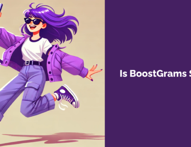 is boostgrams safe