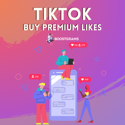 How to buy Buy Tiktok Premium Likes